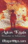 Aşkın Kitabı & Hırsızlar ve Yabancılar