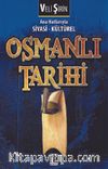 Ana Hatlarıyla Siyasi-Kültürel Osmanlı Tarihi