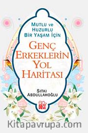 Genç Erkeklerin Yol Haritası