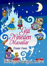 Gül Nineden Masallar