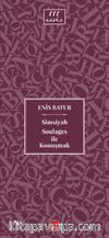 Simsiyah Soulages ile Konuşmak