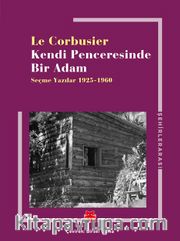 Kendi Penceresinde Bir Adam 