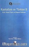 Kapitalizm ve Türkiye 2.Cilt/Emek, Siyasal Yaşam ve Bölgesel Kalkınma