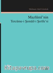 Mazlumi’nin Tercüme-i Şemail-i Şerife’si