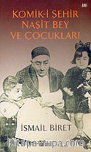 Komik-i Şehir Naşit Bey ve Çocukları