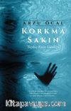 Korkma Sakın & Baykuş Kızın Günlüğü