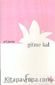 Gitme Kal