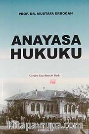Anayasa Hukuku (Mustafa Erdoğan)