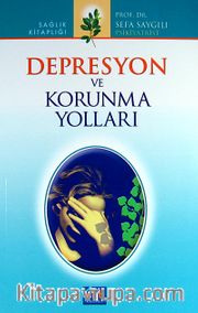 Depresyon ve Korunma Yolları