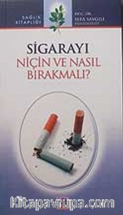 Sigarayı Niçin ve Nasıl Bırakmalı?