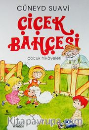 Çiçek Bahçesi / Çocuk Hikayeleri 9-12 Yaş