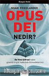 Opus Dei Nedir? / Da Vinci Şifresi'ndeki Gizli Örgüt Hakkında Bilmedikleriniz