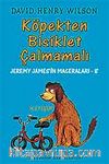 Köpek Bisiklet Çalmamalı / Jeremy James'in Maceraları 8