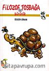 Filozof Tosbağa ile Bücürük