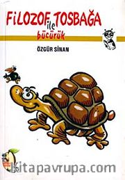 Filozof Tosbağa ile Bücürük