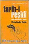 Tarih-i Reşidi / Geride Bıraktıklarımızın Hikayesi