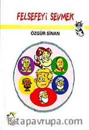 Felsefeyi Sevmek