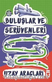 Uzay Araçları / Buluşlar ve Serüvenleri