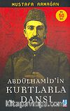 Abdülhamid'in Kurtlarla Dansı
