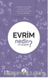 Evrim Nedir Ne Degildir?