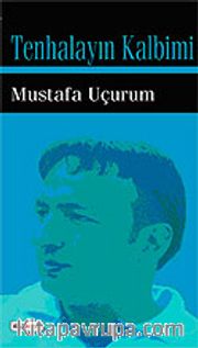 Tenhalayın Kalbimi