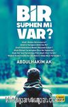 Bir Şüphen mi Var?