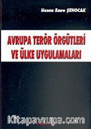 Avrupa Terör Örgütleri ve Ülke Uygulamaları
