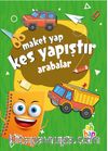 Kes Yapıştır Maket Yap Arabalar