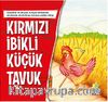 Kırmızı İbikli Küçük Tavuk