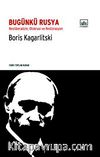 Bugünkü Rusya & Neoliberalizm Otokrasi ve Restorasyon