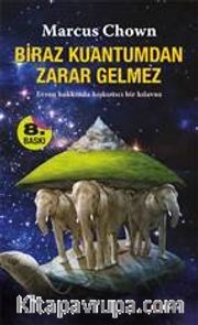 Biraz Kuantum'dan Zarar Gelmez