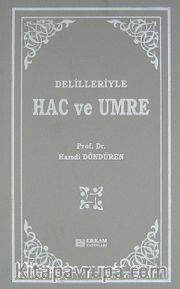 Delilleriyle Hac ve Umre
