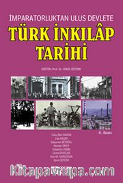 İmparatorluktan Ulus Devlete Türk İnkılap Tarihi