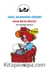 Adil Olmanın Önemi / Nellie Bly'in Öyküsü