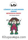 Cömert Olabilmenin Önemi / Beethoven'in Öyküsü
