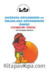 Doğruyu Söylemenin ve İnsanlara Güvenmenin Önemi / Cochise'nin Öyküsü