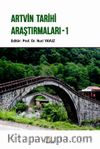Artvin Tarihi Araştırmaları 1