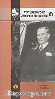 Atatürk Kimdir? Atatürk'ün Milliyetçiliği 4