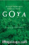 Aydınlanmanın Gölgesinde: Goya