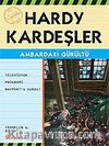 Ambardaki Gürültü / Hardy Kardeşler