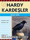Gizli Güç / Hardy Kardeşler