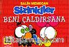 Sizinkiler 18. Kitap / Beni Çaldırsana
