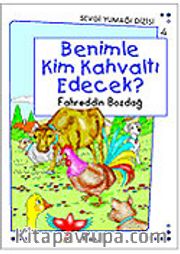 Benimle Kim Kahvaltı Edecek? / Sevgi Yumağı Dizisi 4