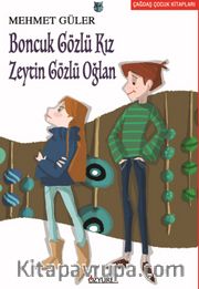 Boncuk Gözlü Kız Zeytin Gözlü Oğlan