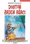 Dostum Badem Ağacı