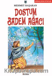 Dostum Badem Ağacı