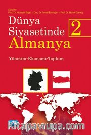 Dünya Siyasetinde Almanya 2 <br /> Yönetim-Ekonomi-Toplum