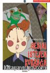 Sesini İsteyen Kurbağa