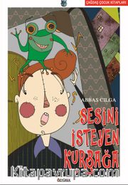 Sesini İsteyen Kurbağa