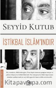 İstikbal İslam'ındır